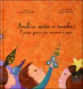 Anch'io Vado a Scuola! — Libro