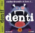 Anche Dracula si Lava i... Denti — Libro