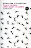 Anche le Formiche nel loro Piccolo si Incazzano  — Libro