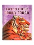 Anche le Mamme Hanno Paura — Libro