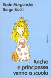 Anche le Principesse Vanno a Scuola — Libro