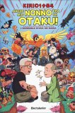 Anche Mio Nonno Era un Otaku! — Libro