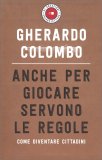 Anche per Giocare Servono le Regole — Libro