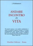Andare Incontro alla Vita  — Libro