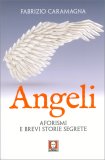 Angeli. Aforismi e Brevi Storie Segrete — Libro