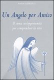 Un Angelo per Amico — Libro