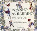 Un Anno in Giardino - Le Fate dei Fiori — Libro