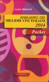 Annuario dei Migliori Vini Italiani 2014  — Libro