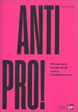 Anti Pro! — Libro