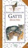 Antica Saggezza dei Gatti - Aforismi Felini — Libro
