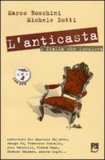 L'anticasta + DVD — Libro
