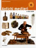Antichi Mestieri e Vita Rurale  — Libro