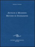 Antichi e Moderni Metodi di Iniziazione — Libro