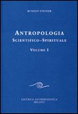 Antropologia Scientifico-spirituale Vol.1 — Libro