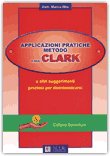 Applicazioni Pratiche Metodo dottoressa Clark — Libro