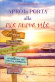Apro la Porta alla Mia Nuova Vita — Libro