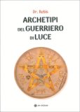 Archetipi del Guerriero di Luce — Libro