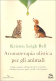 Aromaterapia Olistica per gli Animali — Libro