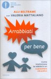 Arrabbiati per Bene — Libro
