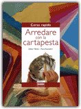 Arredare con la Cartapesta — Libro