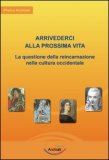 Arrivederci alla prossima vita — Libro