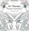 Art Therapy - Mondo Fantastico — Libro