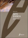 Arte Bianca — Libro