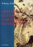 Arte della Guerra e Arte della Guarigione  — Libro