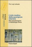 L'Arte Medica della Guarigione Interiore — Libro
