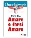 L'Arte di... Amare e Farsi Amare — Libro