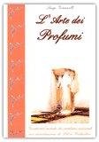 L’Arte dei Profumi — Libro