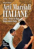Arti Marziali Italiane  — Libro