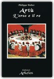 Artù l'Orso e il Re — Libro