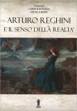 Arturo Reghini e il Senso della Realtà — Libro