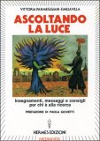 Ascoltando la Luce — Libro