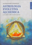 Astrologia Evolutiva Alchemica — Libro