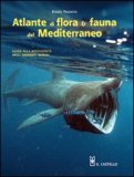 Atlante di Flora & Fauna del Mediterraneo  — Libro