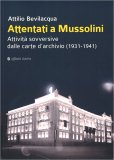 Attentati a Mussolini — Libro