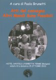 Atti del Convegno. Altri Mondi Sono Possibili — Libro