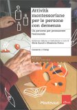 Attività Montessoriane per Persone con Demenza — Libro