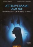 Attraversami Amore — Libro