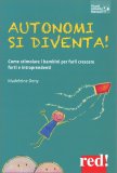 Autonomi Si Diventa! — Libro