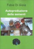 Autoproduzione delle Sementi — Libro