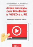 Avere Successo con Youtube - Il Video è il Re — Libro