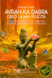 Avrah Ka Dabra - Creo la Mia Felicità — Libro
