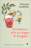 Avventure allo Sciroppo di Fragola — Libro