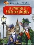 Le Avventure Di Sherlock Holmes Di Arthur Conan Doyle. Ediz. Illustrata — Libro