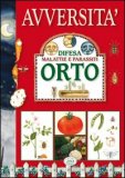 Avversità - Difesa Malattie e Parassiti dell'Orto — Libro