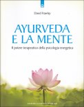 Ayurveda e la Mente — Libro