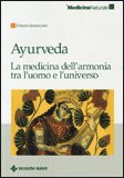 Ayurveda - La Medicina dell'Armonia — Libro